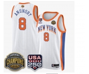 Men's New Yok Knicks #8 OG Anunoby White Stripes 2026 Finals Patch &USA 250 Patch Stitched Basketball Jersey Men's New Yok Knicks #8 OG Anunoby White Stripes 2026 Finals Patch &USA 250 Patch Stitched Basketball Jersey