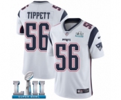 Men's Nike New England Patriots #56 Andre Tippett White Vapor Untouchable Limited Player Super Bowl LII NFL Jersey