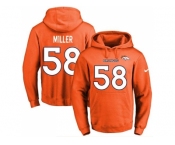 Nike Denver Broncos #58 Von Miller Orange Name & Number Pullover NFL Hoodie