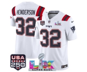 Men's New England Patriots #32 TreVeyon Henderson White 2025 F.U.S.E. Super Bowl LX Patch And USA 250' Patch Vapor Limited Football Stitched Jersey
