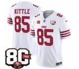 Men's San Francisco 49ers #85 George kittle White 80th Anniversary Patch And 4-Star C Patch 2026 F.U.S.E. Vapor Untouchable Limited Football Stitched Jerse Men's San Francisco 49ers #85 George kittle White 80th Anniversary Patch And 4-Star C Patch 2026 F.U.S.E. Vapor Untouchable Limited Football Stitched Jerse