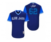 Men's 2017 Little League World Series Blue Jays Aaron Loup #62 Loup Royal Jersey Men's 2017 Little League World Series Blue Jays Aaron Loup #62 Loup Royal Jersey
