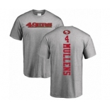 NFL Nike San Francisco 49ers #4 Nick Mullens Ash Backer T-Shirt