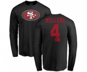 NFL Nike San Francisco 49ers #4 Nick Mullens Black Name & Number Logo Long Sleeve T-Shirt