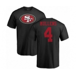 NFL Nike San Francisco 49ers #4 Nick Mullens Black Name & Number Logo T-Shirt