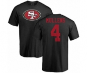 NFL Nike San Francisco 49ers #4 Nick Mullens Black Name & Number Logo T-Shirt