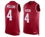 Men's Nike San Francisco 49ers #4 Nick Mullens Limited Red Player Name & Number Tank Top NFL Jersey Men's Nike San Francisco 49ers #4 Nick Mullens Limited Red Player Name & Number Tank Top NFL Jersey