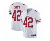 Men's Nike San Francisco 49ers #42 Ronnie Lott Vapor Untouchable Limited White NFL Jersey