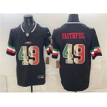 Men's San Francisco 49ers #49 Faithful Black 2025 F.U.S.E. Mexico Vapor Limited Football Stitched Jersey