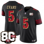 Men's San Francisco 49ers #5 Mike Evans Black 80th Anniversary Patch “Rivalries” 2026 F.U.S.E. Vapor Untouchable Limited Football Stitched Jersey Men's San Francisco 49ers #5 Mike Evans Black 80th Anniversary Patch “Rivalries” 2026 F.U.S.E. Vapor Untouchable Limited Football Stitched Jersey