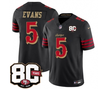 Men's San Francisco 49ers #5 Mike Evans Black 80th Anniversary Patch “Rivalries” 2026 F.U.S.E. Vapor Untouchable Limited Football Stitched Jersey