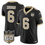 Men's New Orleans Saints #6 Tyler Shough Black 2026 F.U.S.E 60th Anniversary Patch Vapor Limited Football Stitched Jersey Men's New Orleans Saints #6 Tyler Shough Black 2026 F.U.S.E 60th Anniversary Patch Vapor Limited Football Stitched Jersey