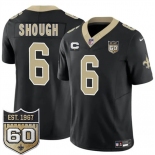 Men's New Orleans Saints #6 Tyler Shough Black 2026 F.U.S.E With 1-Star C Patch And 60th Anniversary Patch Vapor Limited Football Stitched Jersey Men's New Orleans Saints #6 Tyler Shough Black 2026 F.U.S.E With 1-Star C Patch And 60th Anniversary Patch Vapor Limited Football Stitched Jersey