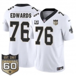 Men's New Orleans Saints #76 David Edwards White 2026 F.U.S.E With 1-Star C Patch And 60th Anniversary Patch Vapor Limited Football Stitched Jersey Men's New Orleans Saints #76 David Edwards White 2026 F.U.S.E With 1-Star C Patch And 60th Anniversary Patch Vapor Limited Football Stitched Jersey